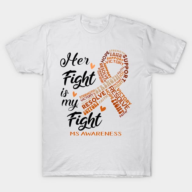 MS Awareness Her Fight is my Fight T-Shirt by ThePassion99